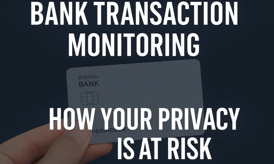 Bank transaction monitoring thumbnail showing a digital card and the phrase "How Your Privacy Is at Risk"