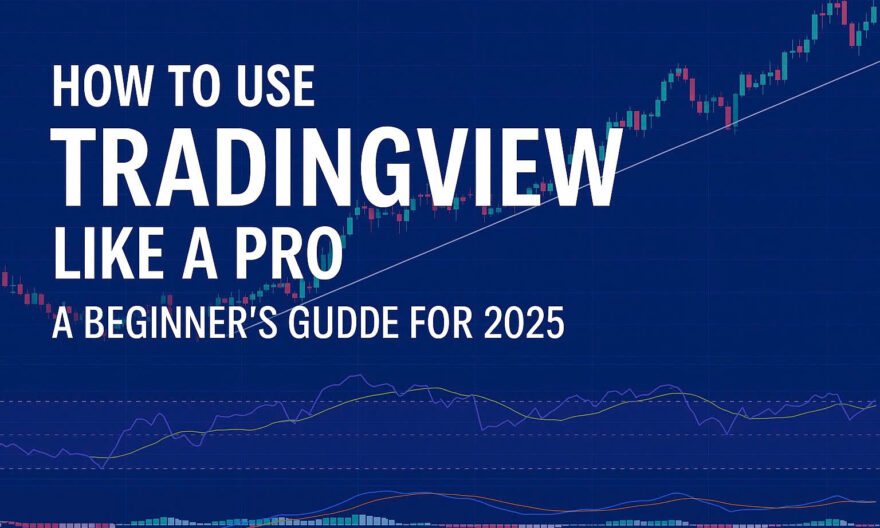 How to Use TradingView Like a Pro – A Beginner's Guide for 2025 with RSI, MACD and Trendline Example